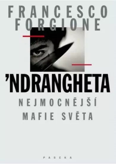Ndrangheta - Nejmocnější mafie světa