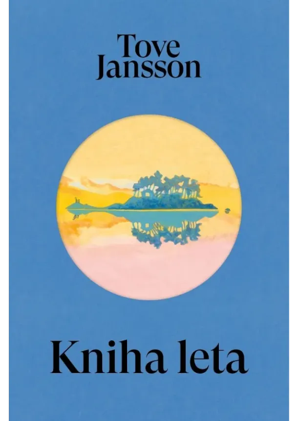 Tove Jansson - Kniha leta
