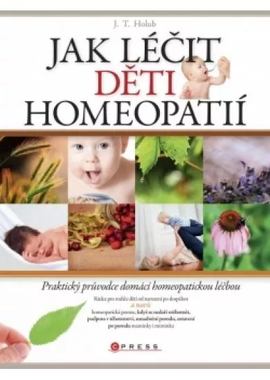 Jak léčit děti homeopatií