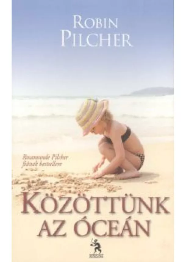 ROBIN PILCHER - KÖZÖTTÜNK AZ ÓCEÁN