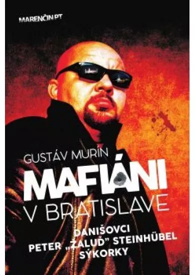 Mafiáni v Bratislave - Danišovci, Peter Žaluď Steinhübel, Sýkorky