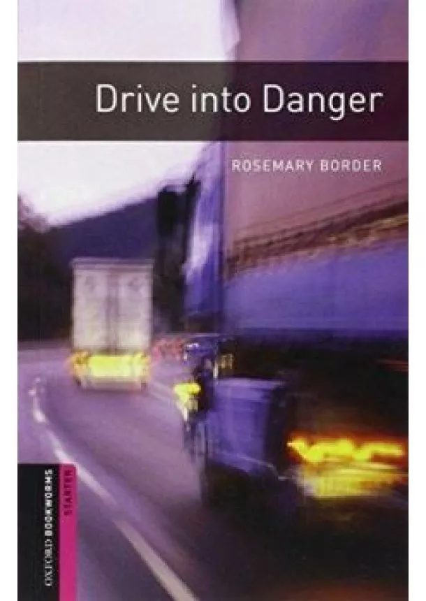 Rosemary Border - Drive into Danger- starter + CD