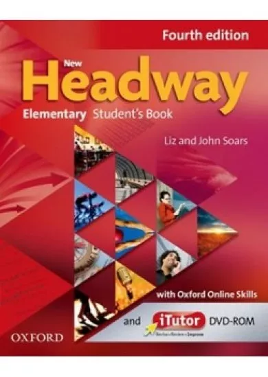 New Headway Fourth Edition Elementary Student´s Book with iTutor DVD-ROMand Oxford Online Skills