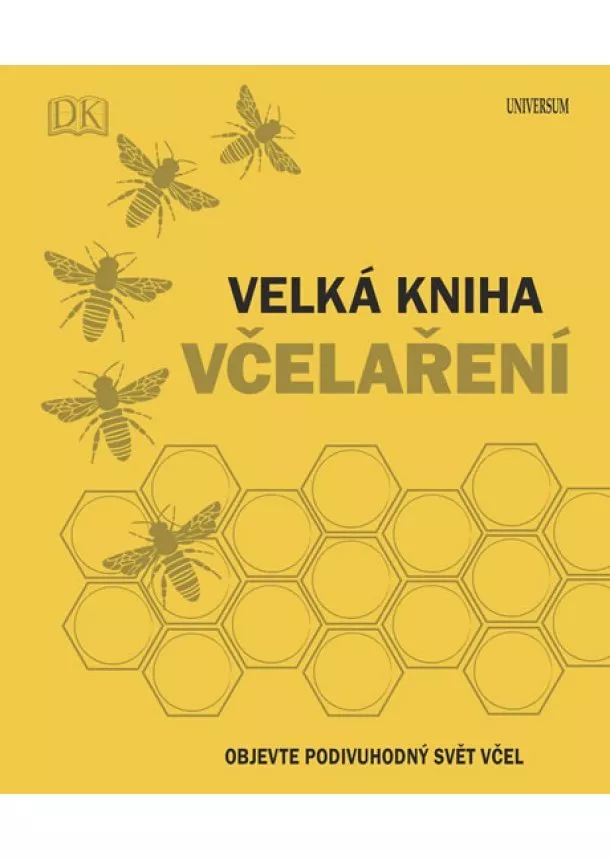 Fergus Chadwick - Velká kniha včelaření