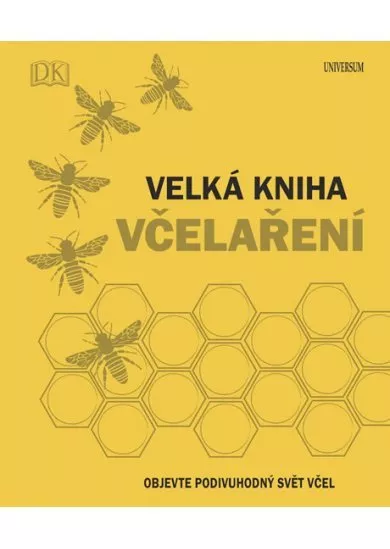 Velká kniha včelaření