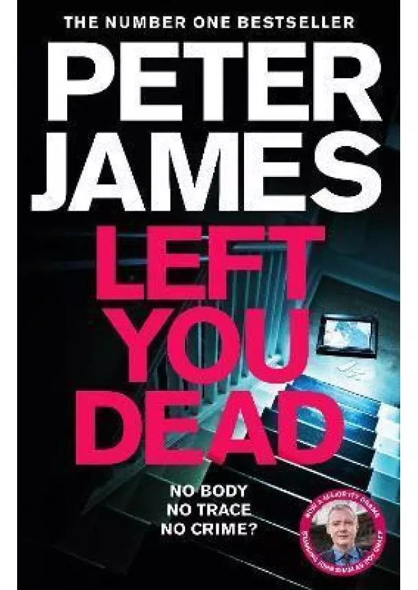 Peter James - Left You Dead