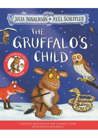 The Gruffalo's Child 20th Anniversary Edition
