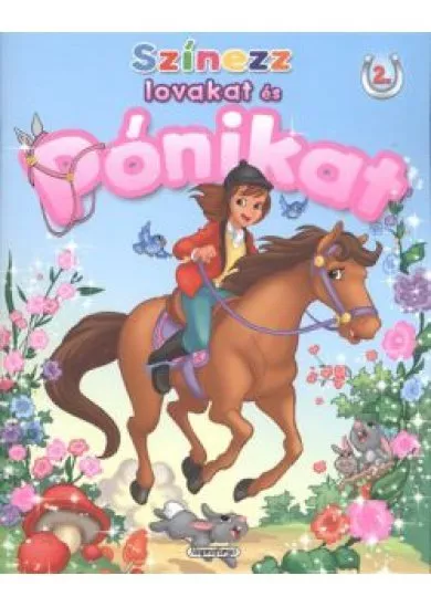 SZÍNEZZ LOVAKAT ÉS PÓNIKAT 2. (vágta)