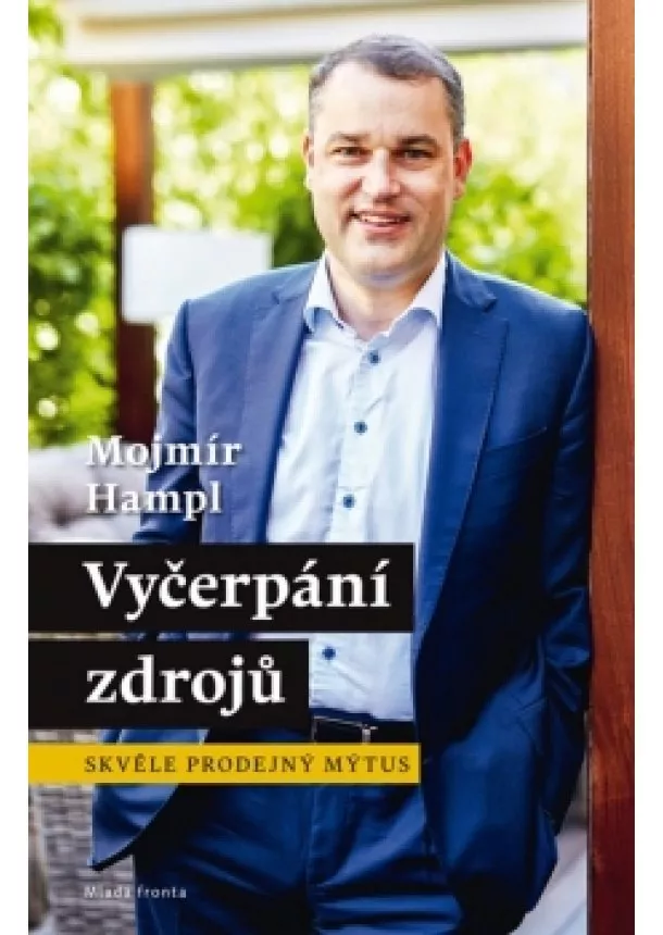 Mojmír Hampl - Vyčerpání zdrojů