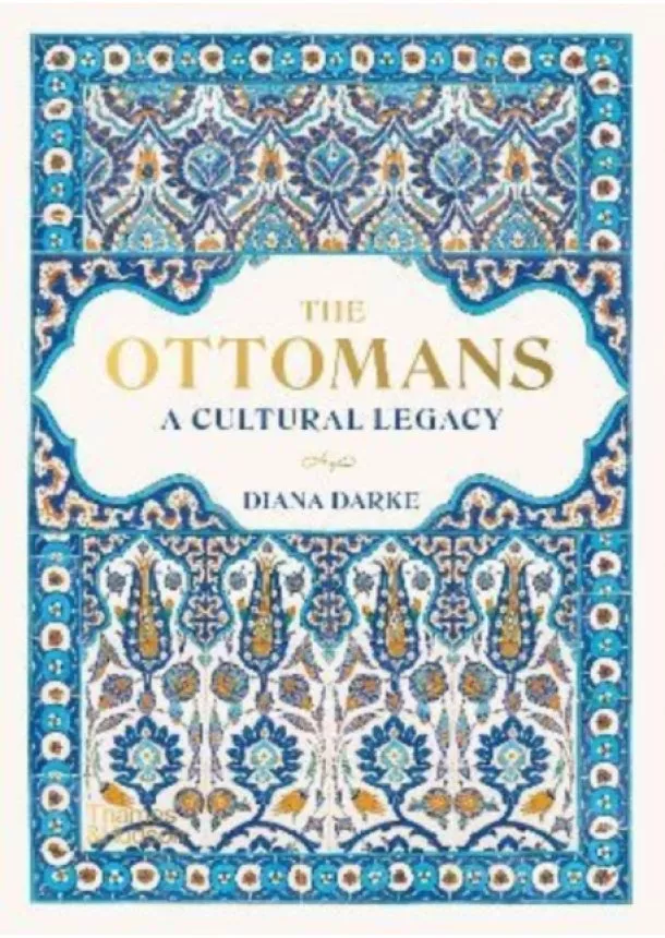Diana Darke - The Ottomans