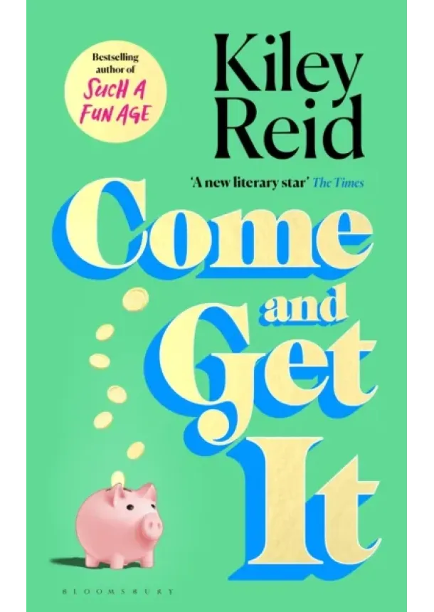 Kiley Reid - Come and Get It