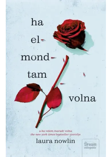 Ha elmondtam volna