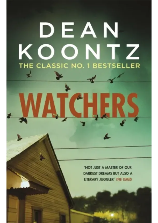 Dean Koontz - Watchers