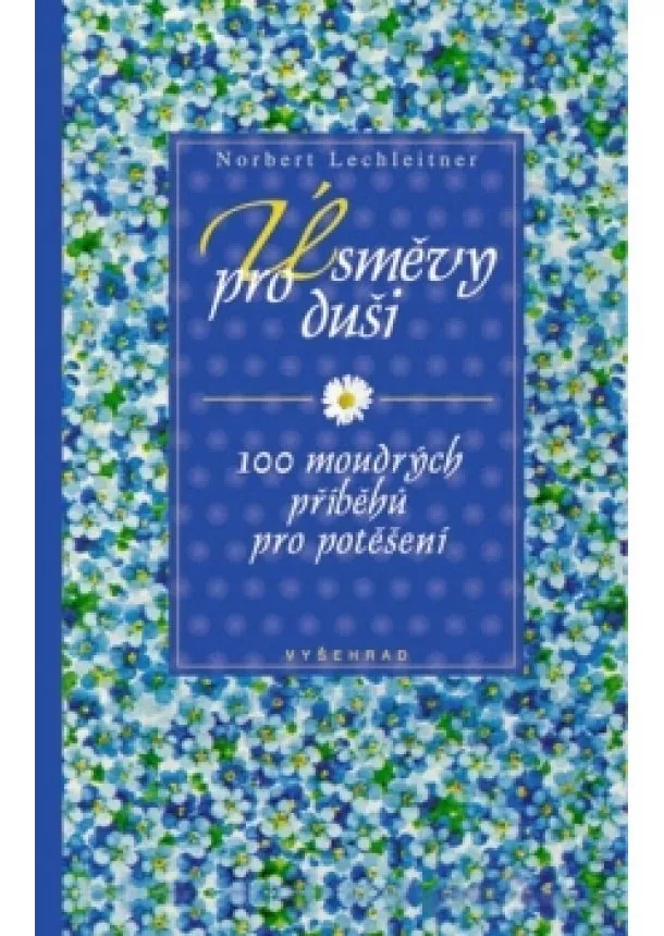 Norbert Lechleitner - Úsměvy pro duši