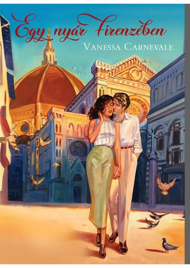 Vanessa Carnevale - Egy nyár Firenzében