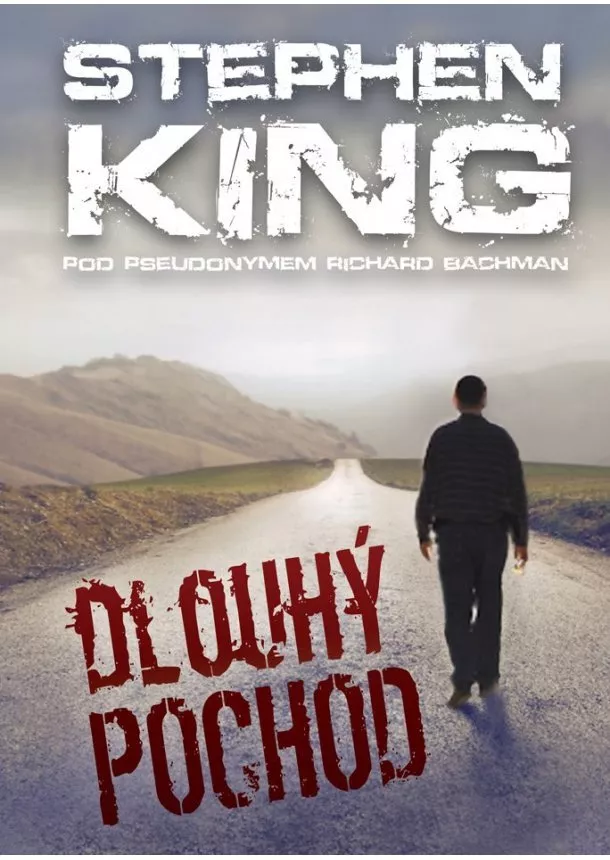 Stephen King - Dlouhý pochod