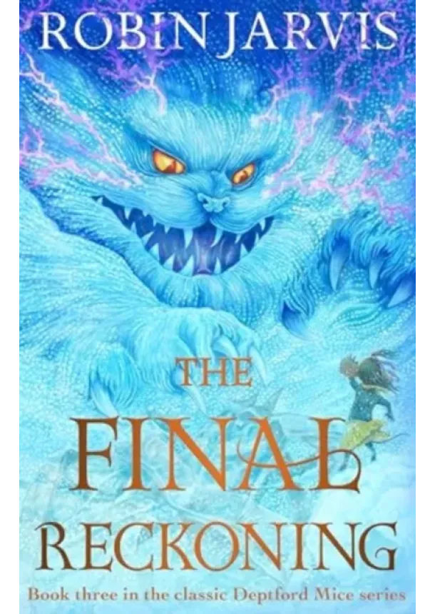 Robin Jarvis - The Final Reckoning : Book Three of The Deptford Mice