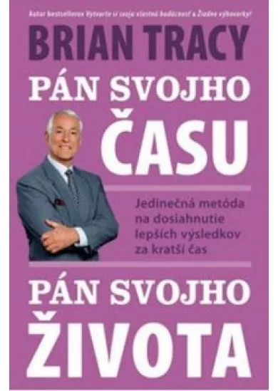 Pán svojho času Pán svojho života