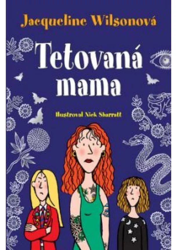 Jacqueline Wilsonová - Tetovaná mama