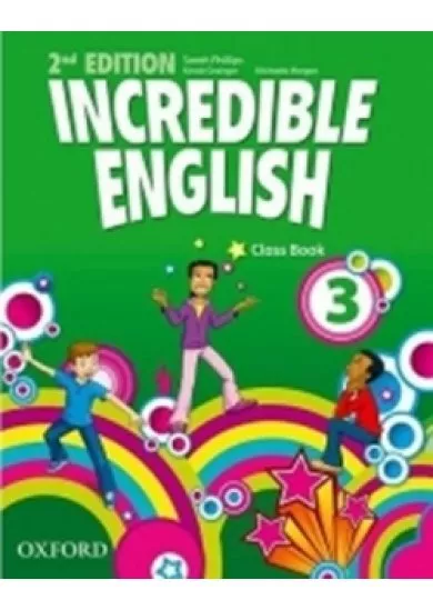 Incredible English 2nd Edition 3 Class Book