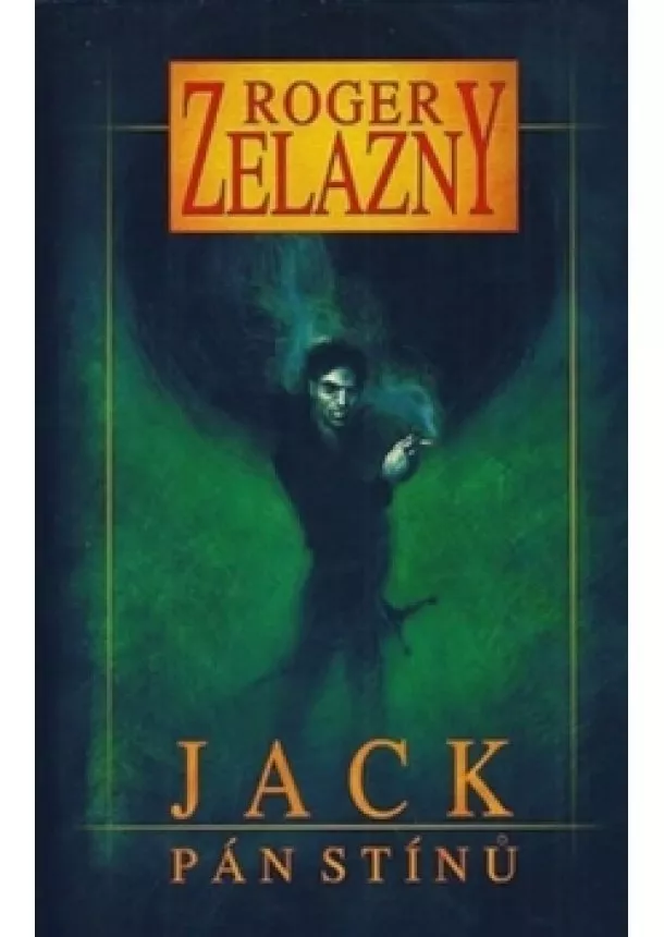 Roger Zelazny - Jack, Pán stínů