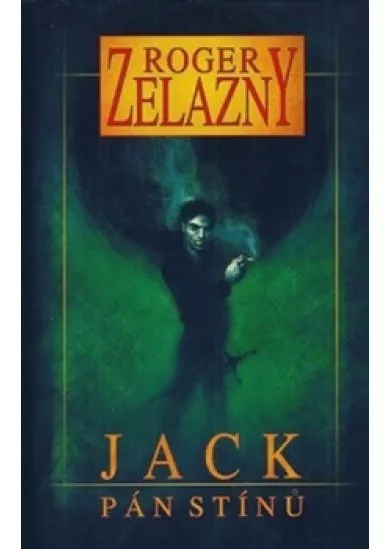 Jack, Pán stínů