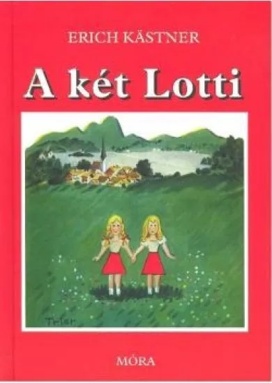 A KÉT LOTTI (25. KIADÁS)