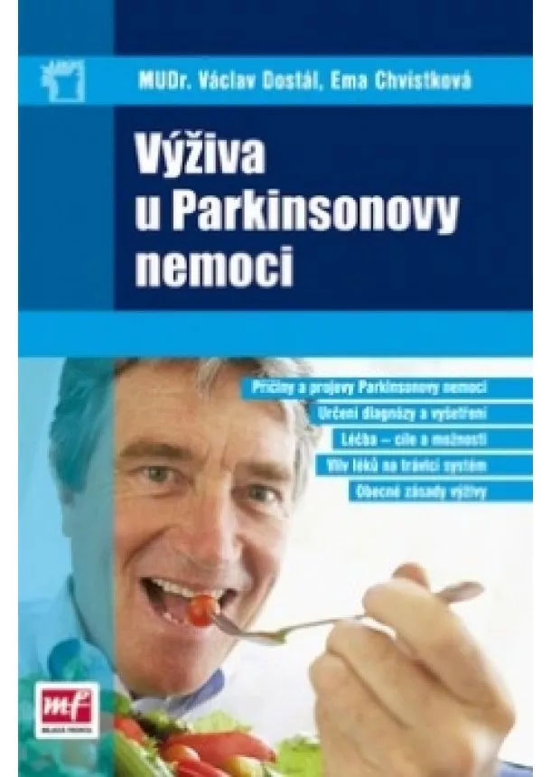 Václav Dostál, Ema Chvístková - Výživa u Parkinsonovy nemoci