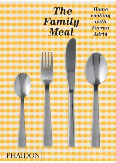 The Family Meal, Home Cooking with Ferran Adria, 10th Anniversary Edition