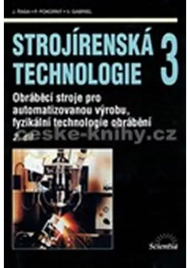 Strojírenská technologie 3, 2.díl