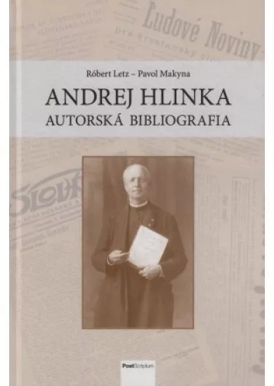 Andrej Hlinka – autorská bibliografia