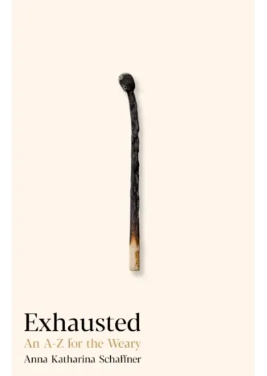 Exhausted