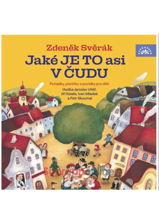 Zdeněk Svěrák, Supraphon - Zdeněk Svěrák:  Jaké je to asi v čudu - 2MP3-CD