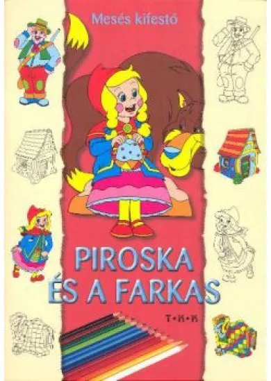 PIROSKA ÉS A FARKAS /MESÉS KIFESTŐ