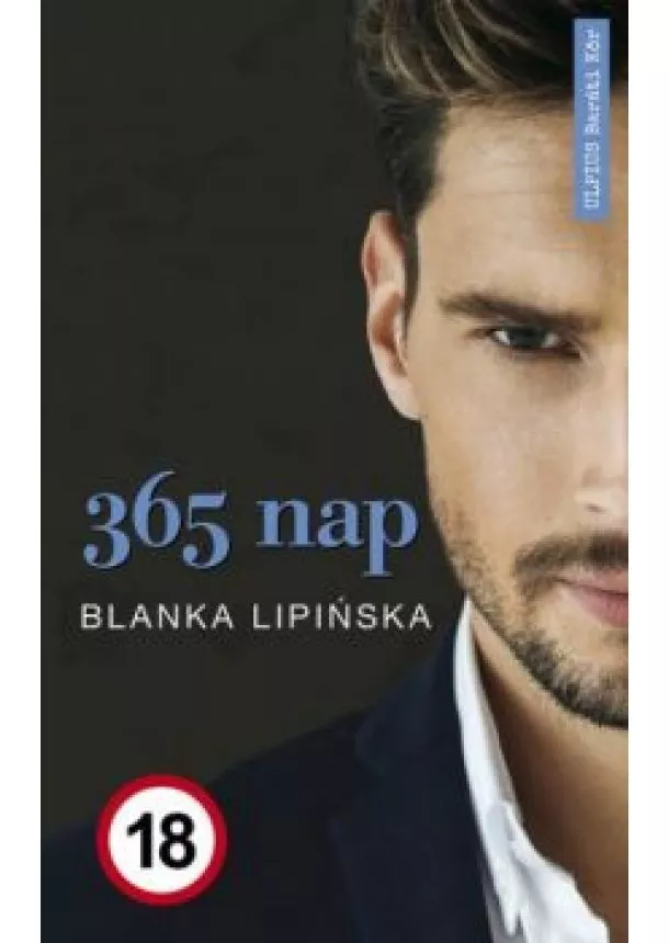Blanka Lipinska - 365 nap - A botrányos sikerfilm alapjául szolgáló regény