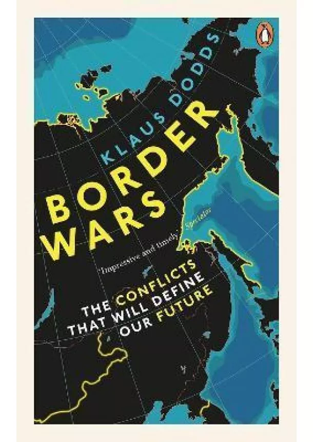 Klaus Dodds - Border Wars