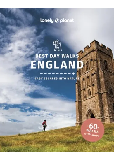 Lonely Planet Best Day Walks England