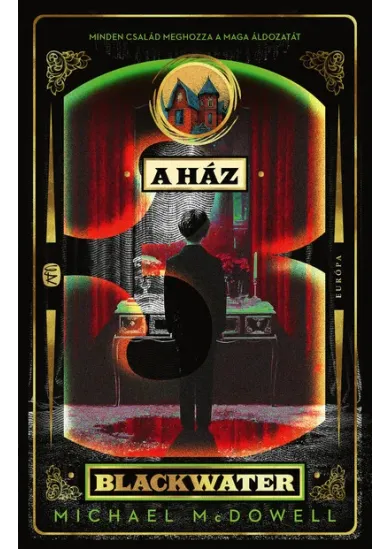 A ház - Blackwater 3.