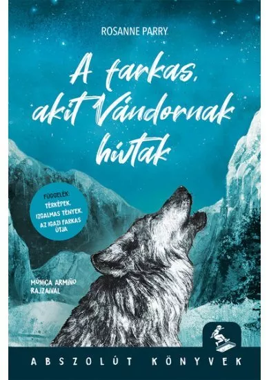 A farkas, akit Vándornak hívtak