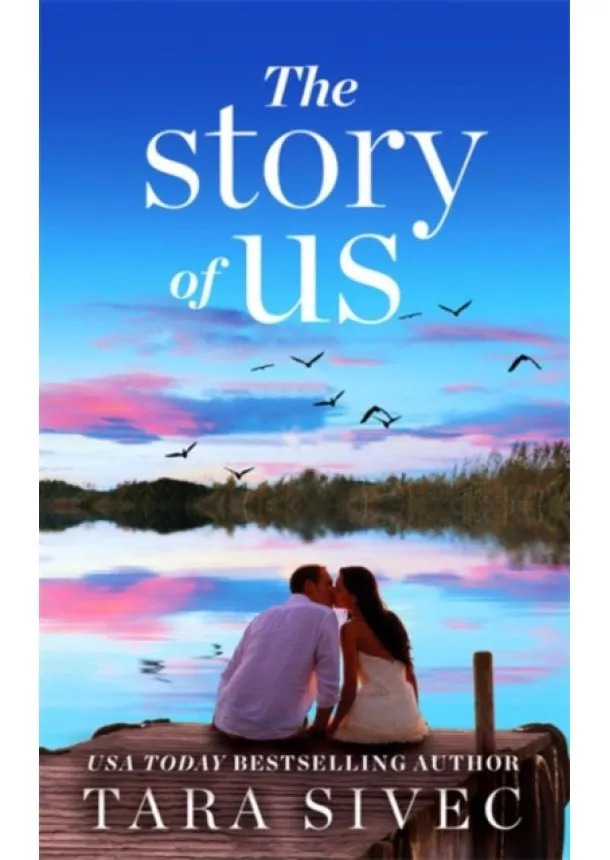 Tara Sivec - The Story of Us