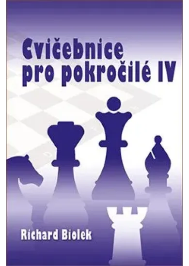 Cvičebnice pro pokročilé IV.
