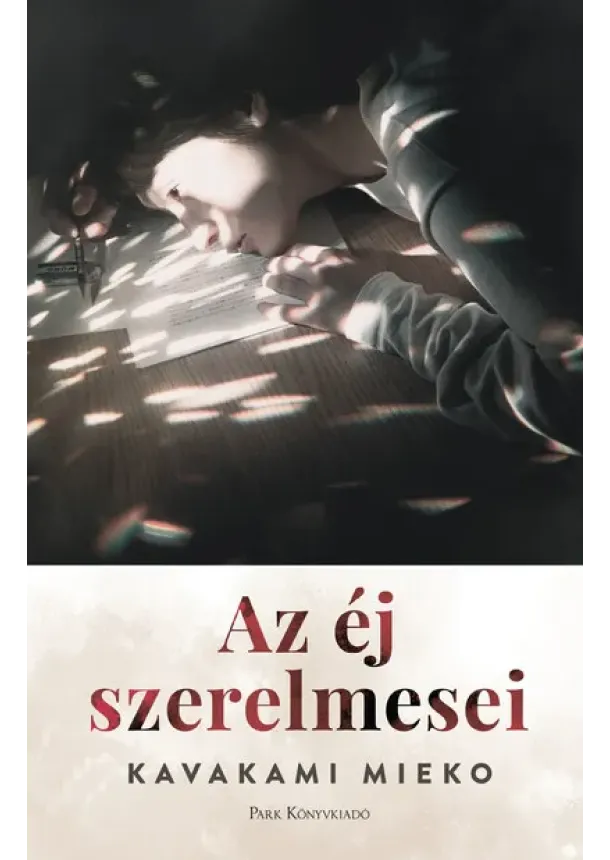 Kavakami Mieko - Az éj szerelmesei