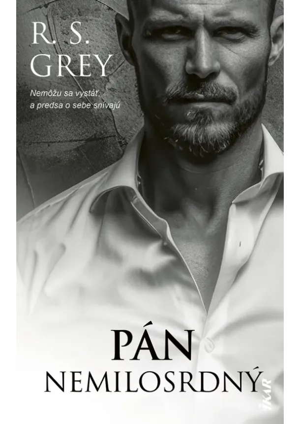 R. S. Grey - Pán Nemilosrdný