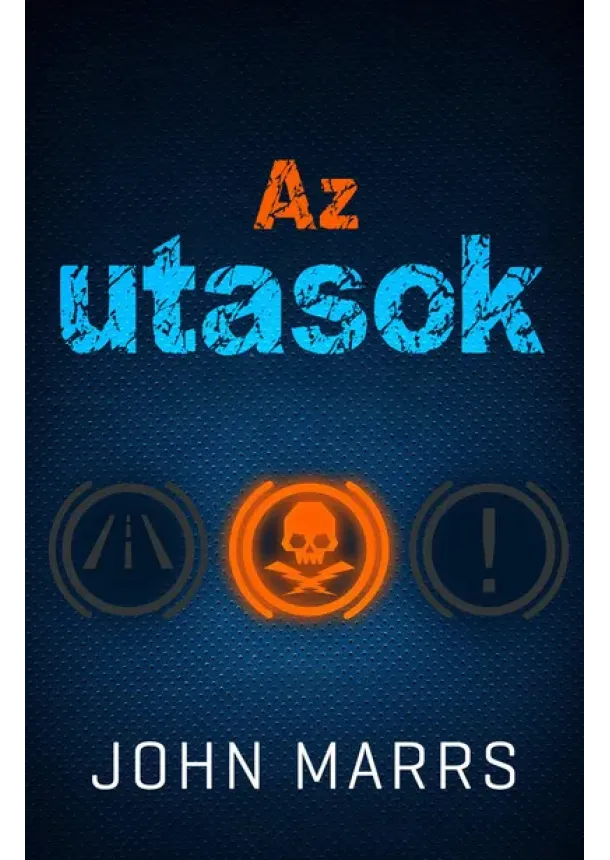 John Marrs - Az utasok