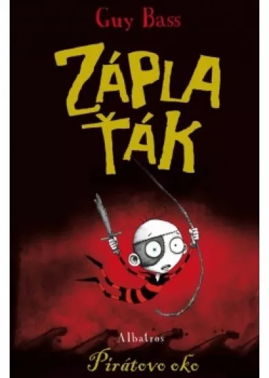 Záplaťák -  Pirátovo oko