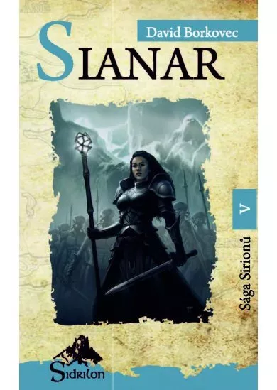 Sianar - Sága Sirionů V.