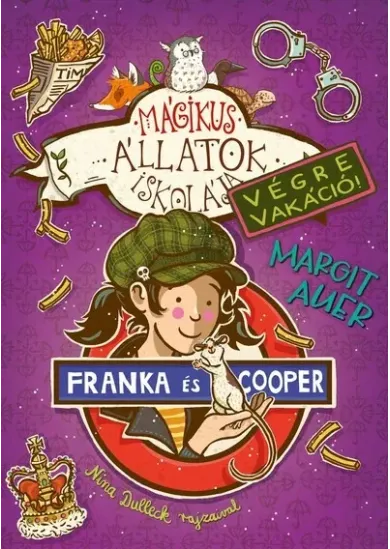 Mágikus állatok iskolája - Végre Vakáció 8. - Franka és Cooper
