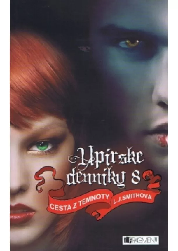 L. J. Smith - Upírske denníky 8: Cesta z temnoty