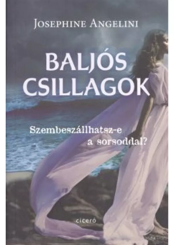 Josephine Angelini - Baljós csillagok /Baljós csillagok 1.