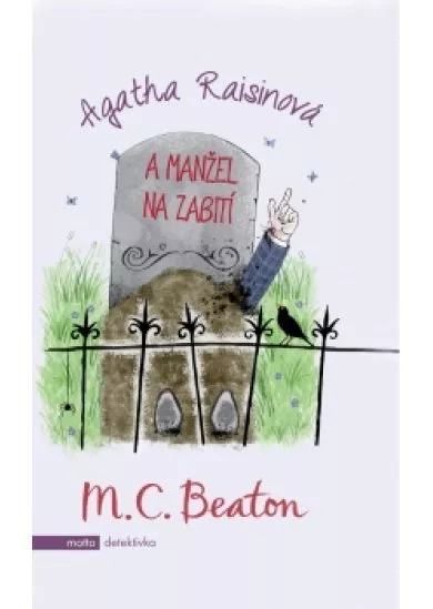 Agatha Raisinová a manžel na zabití